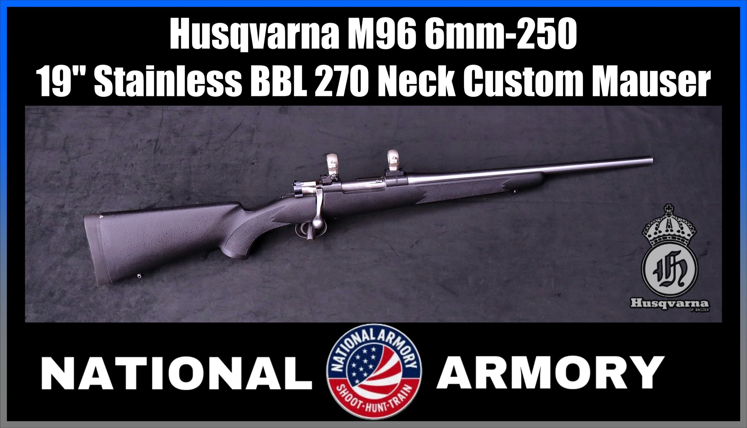 Husqvarna M96 6mm-250 19" Stainless BBL 270 Neck Custom Mauser-img-0