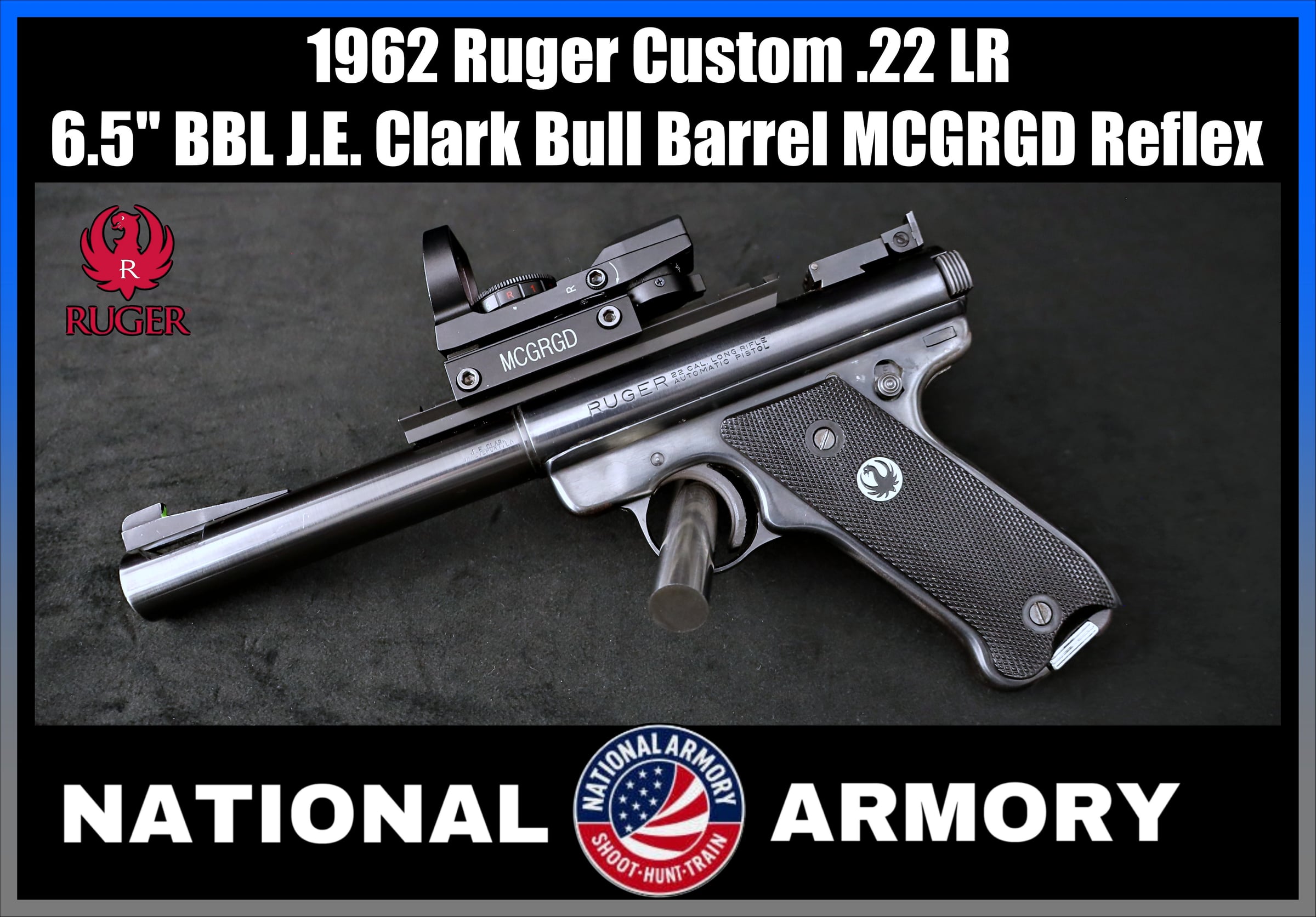 1962 Ruger Custom .22 LR 6.5" BBL J.E. Clark Bull Barrel MCGRGD Reflex-img-0